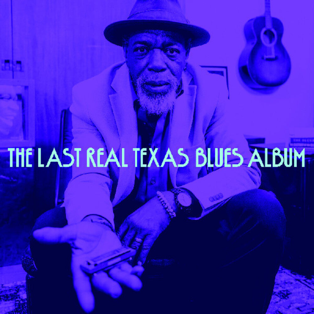 the album cover for Last Real Texas Blues Album / Various - Last Real Texas Blues Album / Various (Gate)