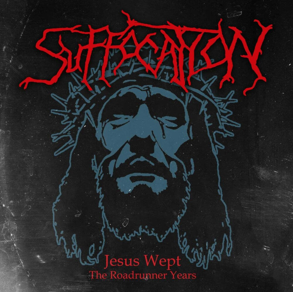 the album cover for Suffocation - Jesus Wept: The Roadrunner Years (Uk)