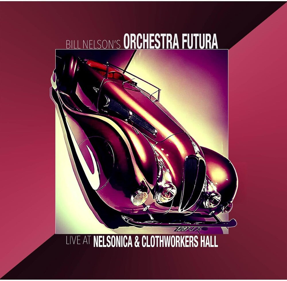 the album cover for Bill Nelson Orchestra Futura - Live At Nelsonica & Clothworkers Hall (Uk)