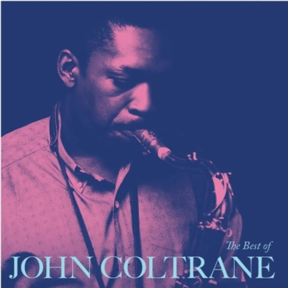 the album cover for John Coltrane - The Best Of John Coltrane