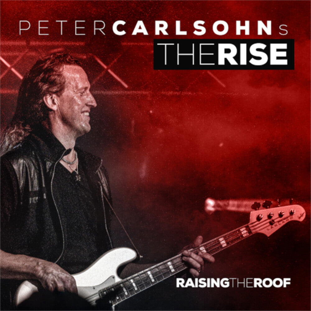 the album cover for Carlsohns Peter Rise - Raising The Roof