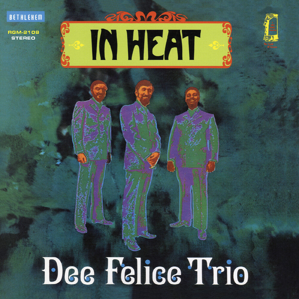 the album cover for Dee Felice Trio - In Heat - Remastered
