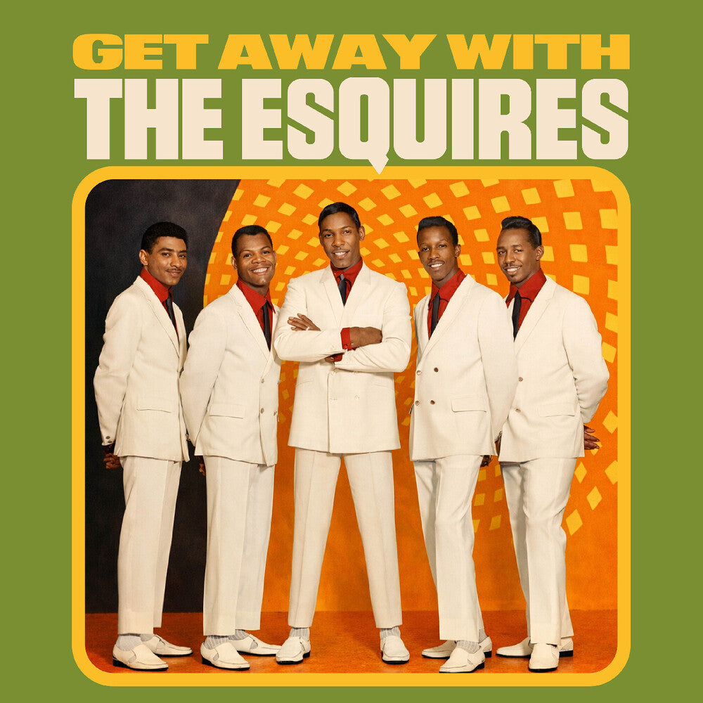 the album cover for Esquires - Get Away With The Esquires