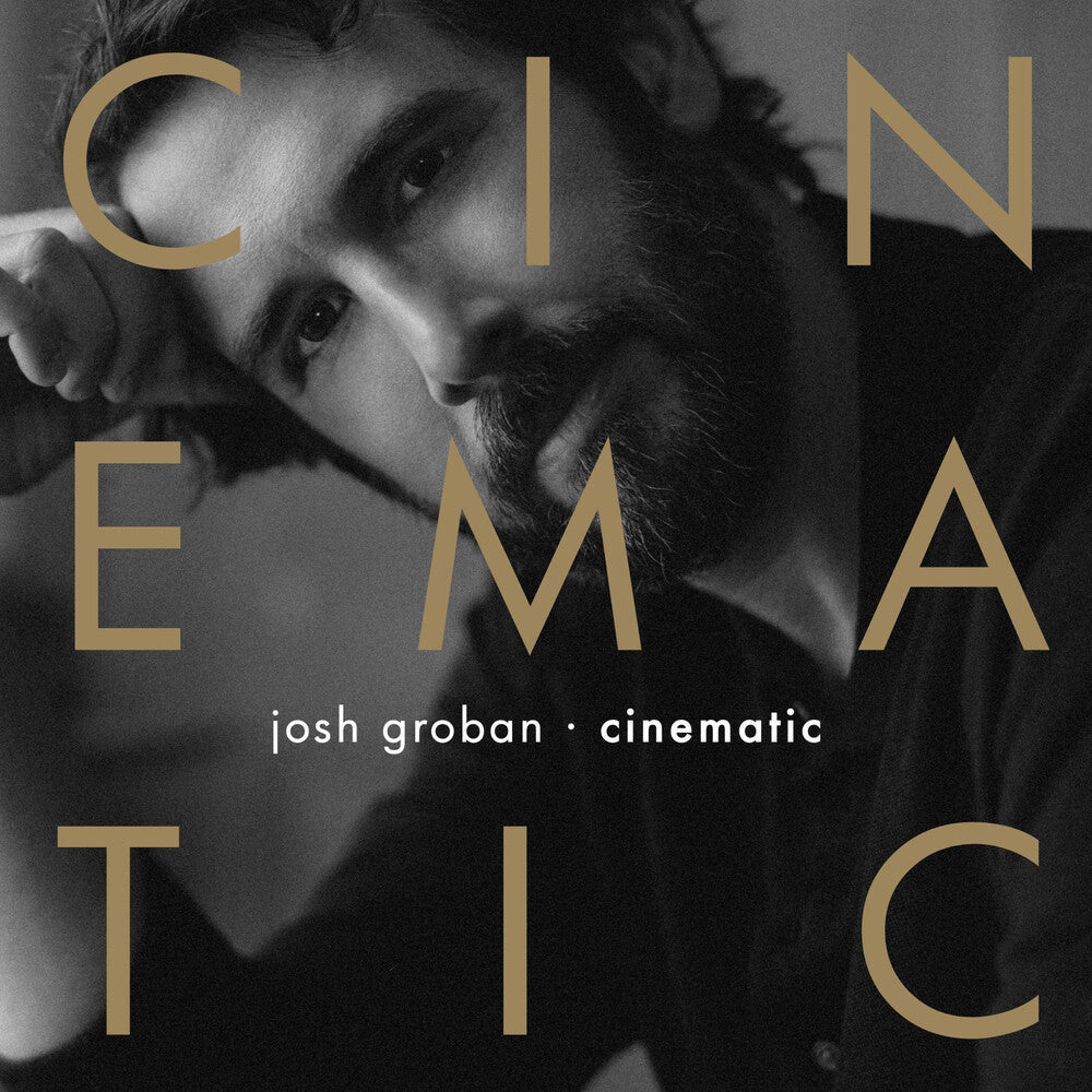 the album cover for Josh Groban - Cinematic