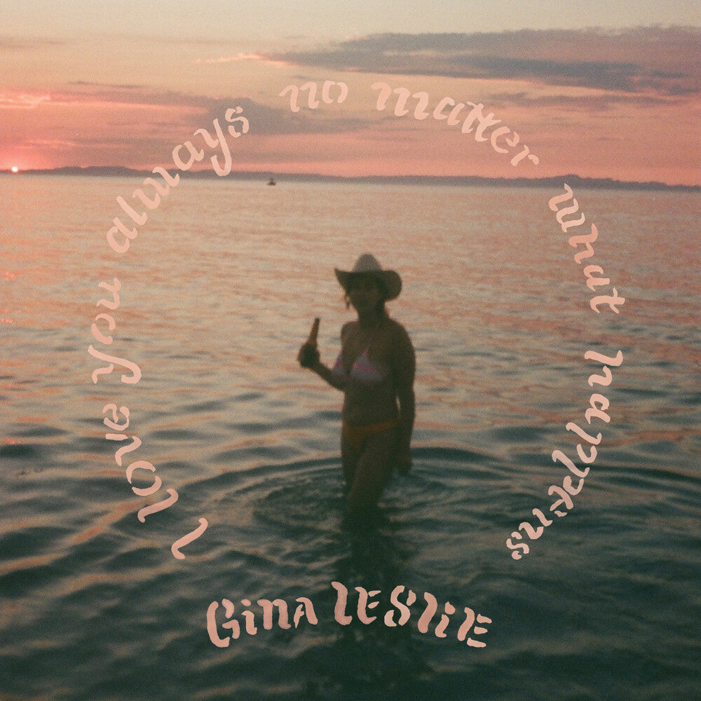 the album cover for Gina Leslie - Love You Always No Matter What Happens