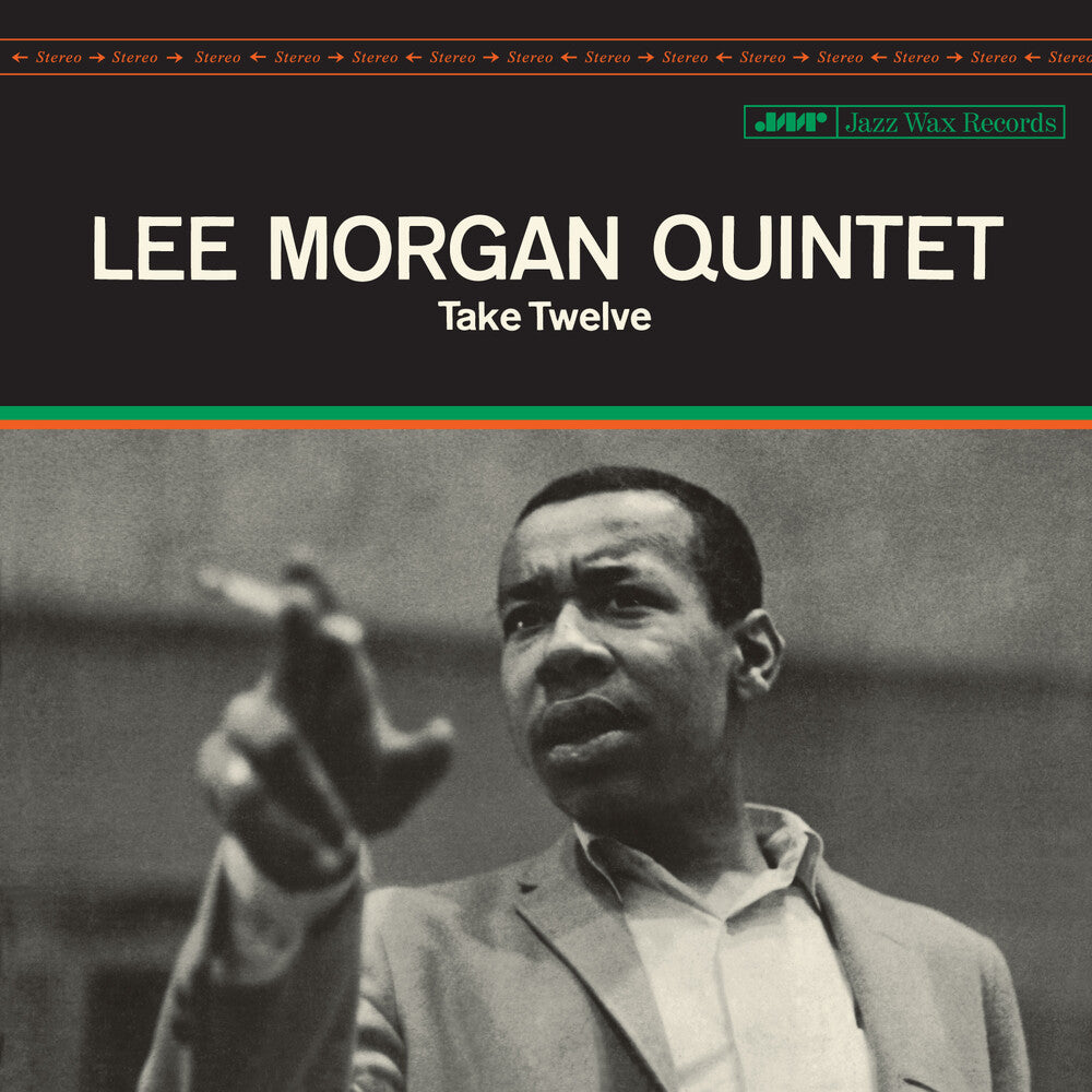 the album cover for Lee Morgan - Take Twelve - Limited 180-Gram Vinyl with Bonus Tracks