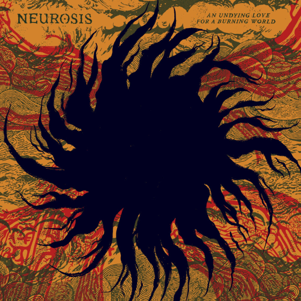 the album cover for Neurosis - Undying Love For A Burning World