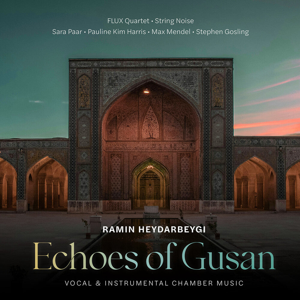 the album cover for Pauline Harris Kim - Ramin Heydarbeygi: Echoes Of Gusan