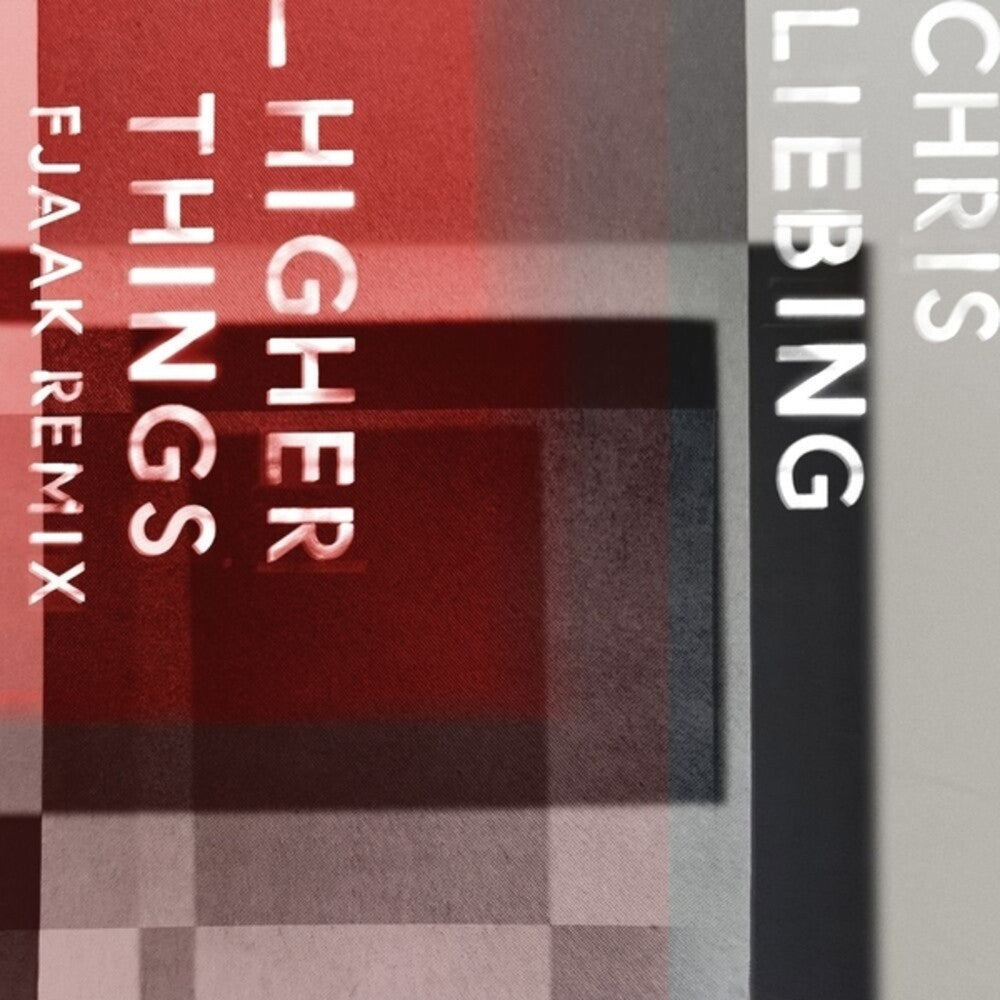 the album cover for Liebing, Chris - Higher Things (FJAAK Remix)
