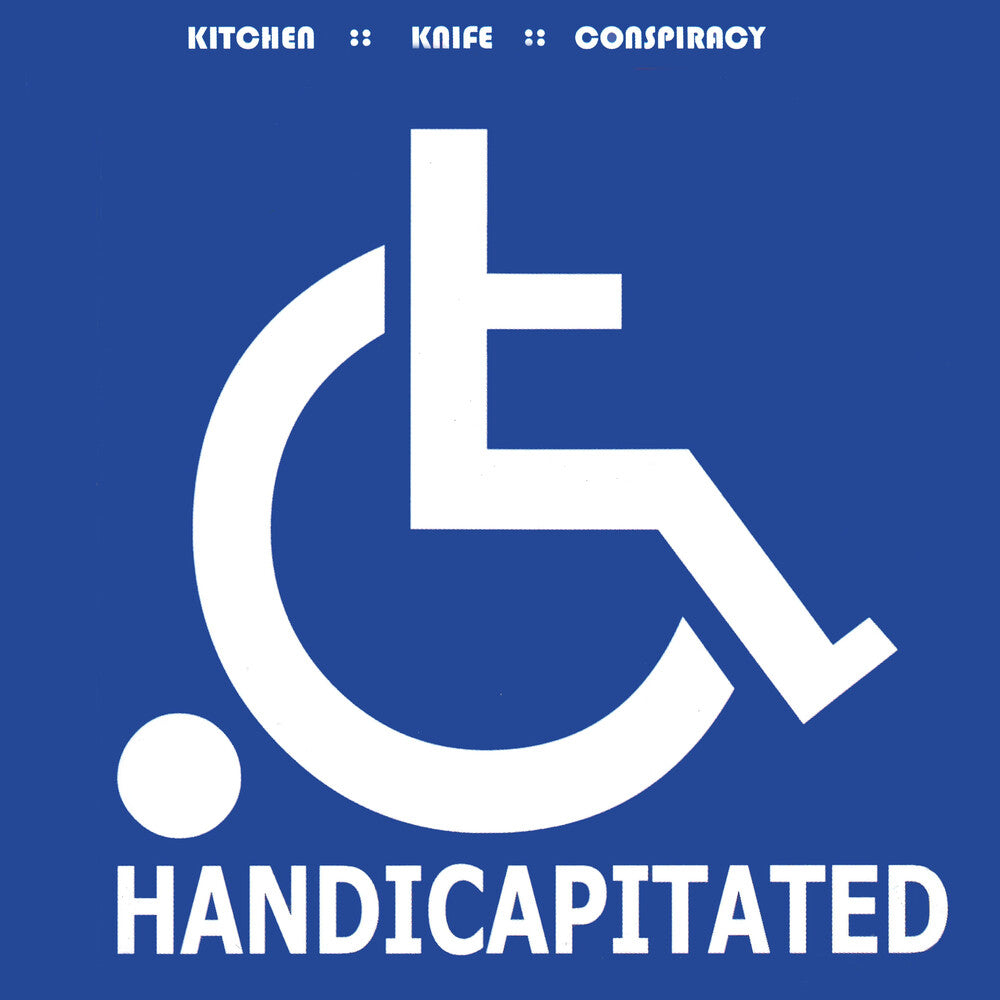 the album cover for Kitchen Knife Conspiracy - Handicapitated (Aniv)