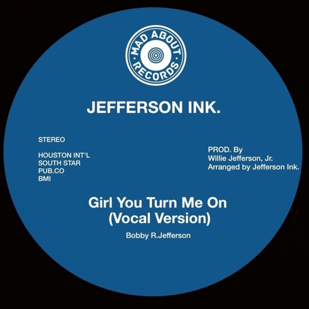 the album cover for Jefferson Ink - Girl You Turn Me On