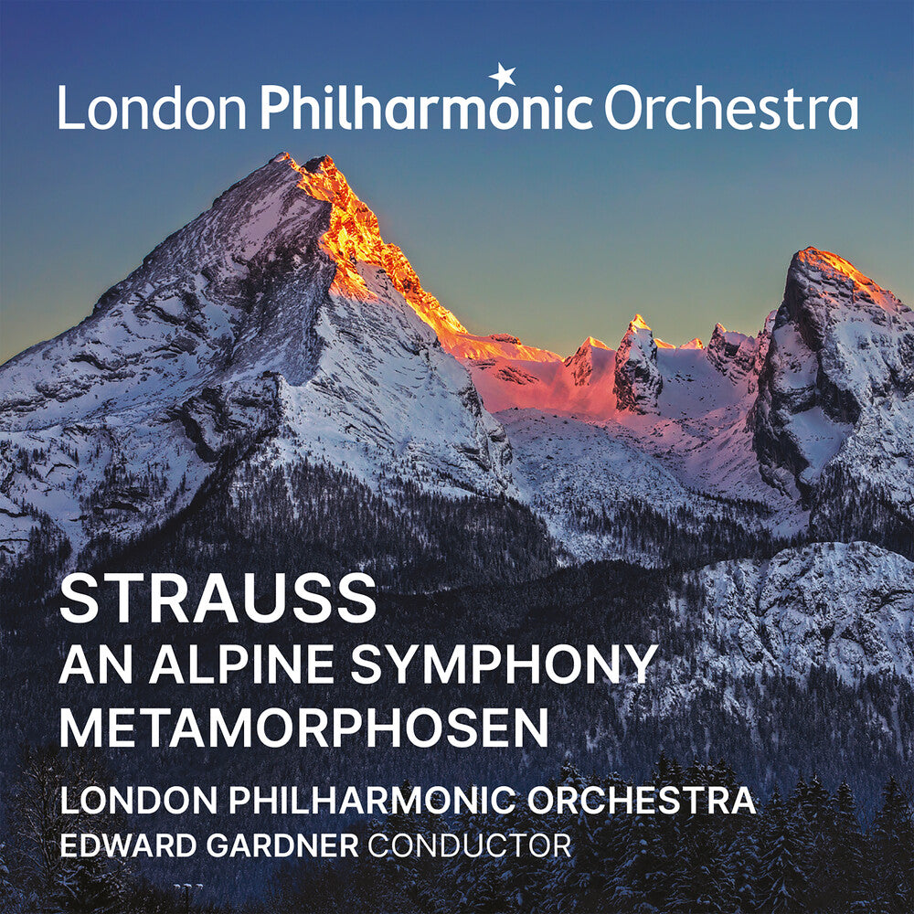 the album cover for London Philharmonic Orchestra / Edward Gardner - Strauss: An Alpine Symphony Metamorphosen