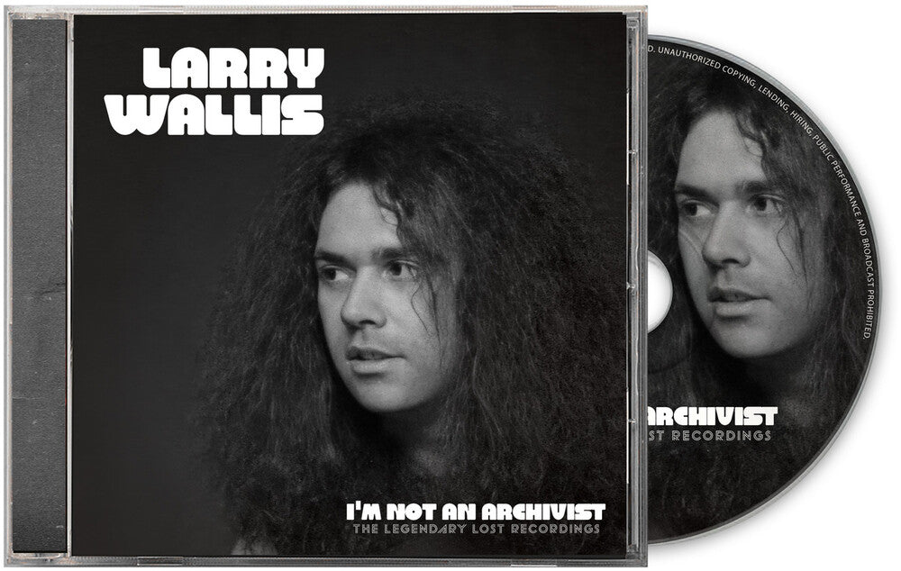the album cover for Larry Wallis - I'm Not An Archivist - The Legendary Lost Recordings