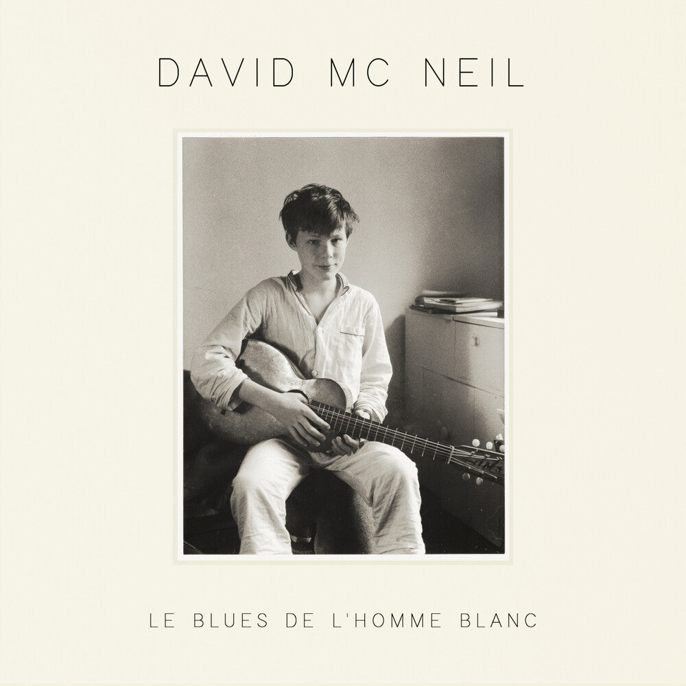 the album cover for David Mcneil - Le Blues De L'homme Blanc
