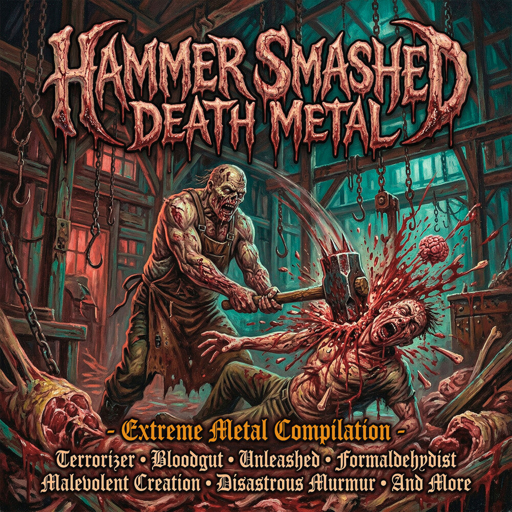 the album cover for Hammer Smashed Death Metal / Various - Hammer Smashed Death Metal / Various