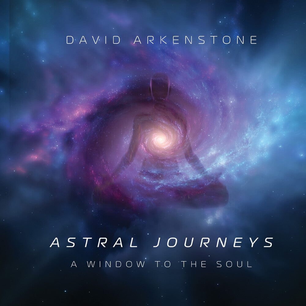 the album cover for David Arkenstone - Astral Journeys: A Window To The Soul (Mod)