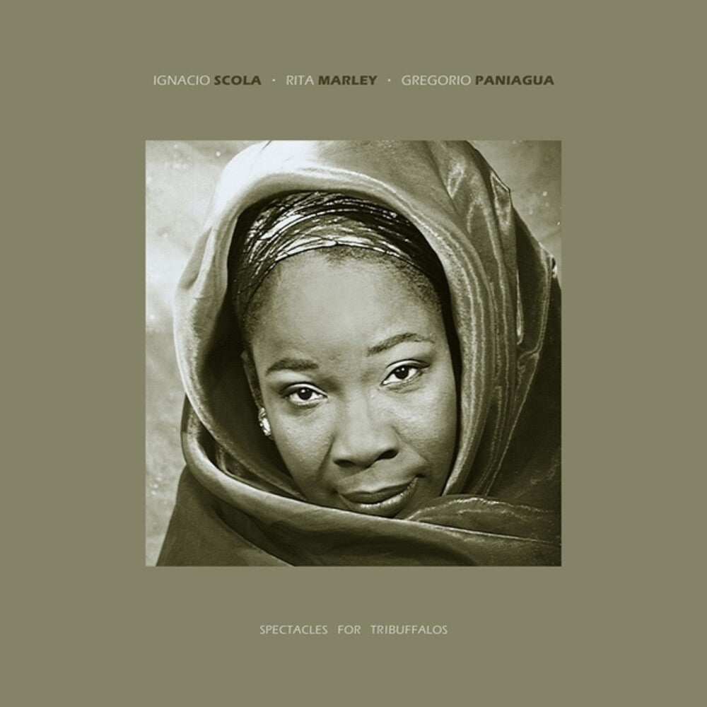 the album cover for Rita Marley / Scola,Ignacio / Paniagua,Gregorio - Spectacles For Tribuffalos