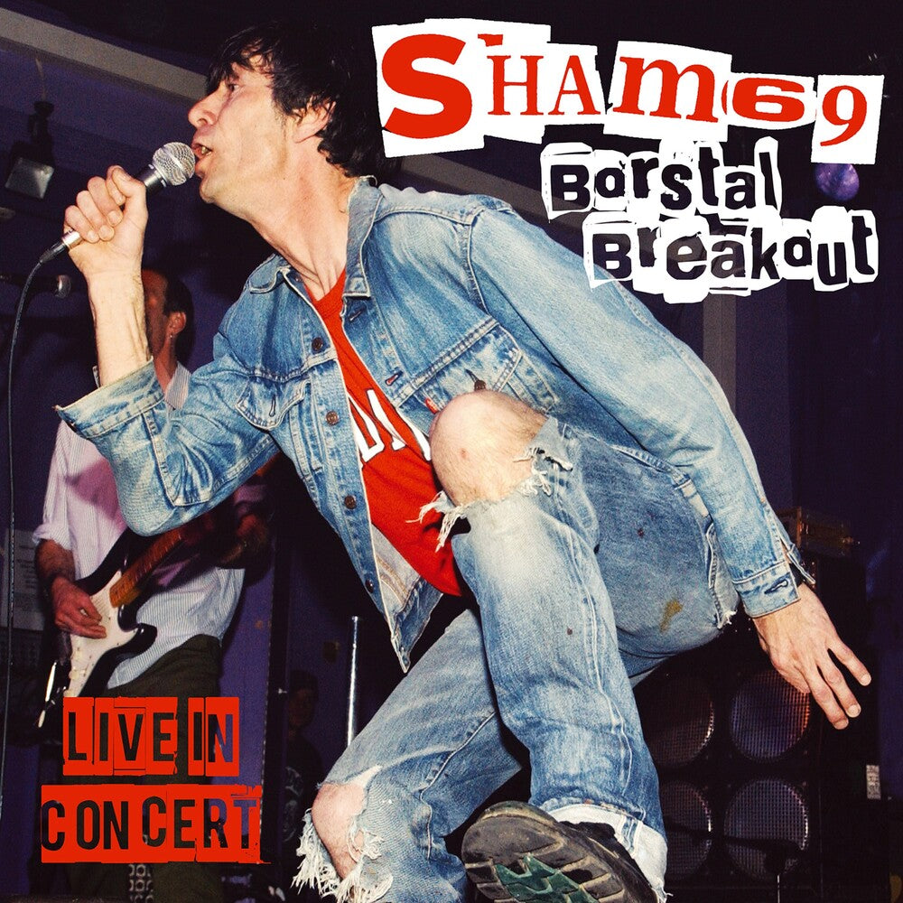 the album cover for Sham 69 - Borstal Breakout: Live In Concert