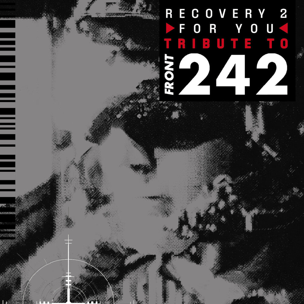 the album cover for Various Artists - Recovery for You Vol. 2: a Tribute To Front 242 (2cd)