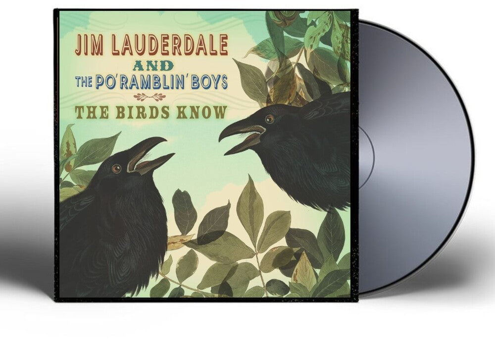 the album cover for Jim Lauderdale & The Po' Ramblin' Boys - Birds Know