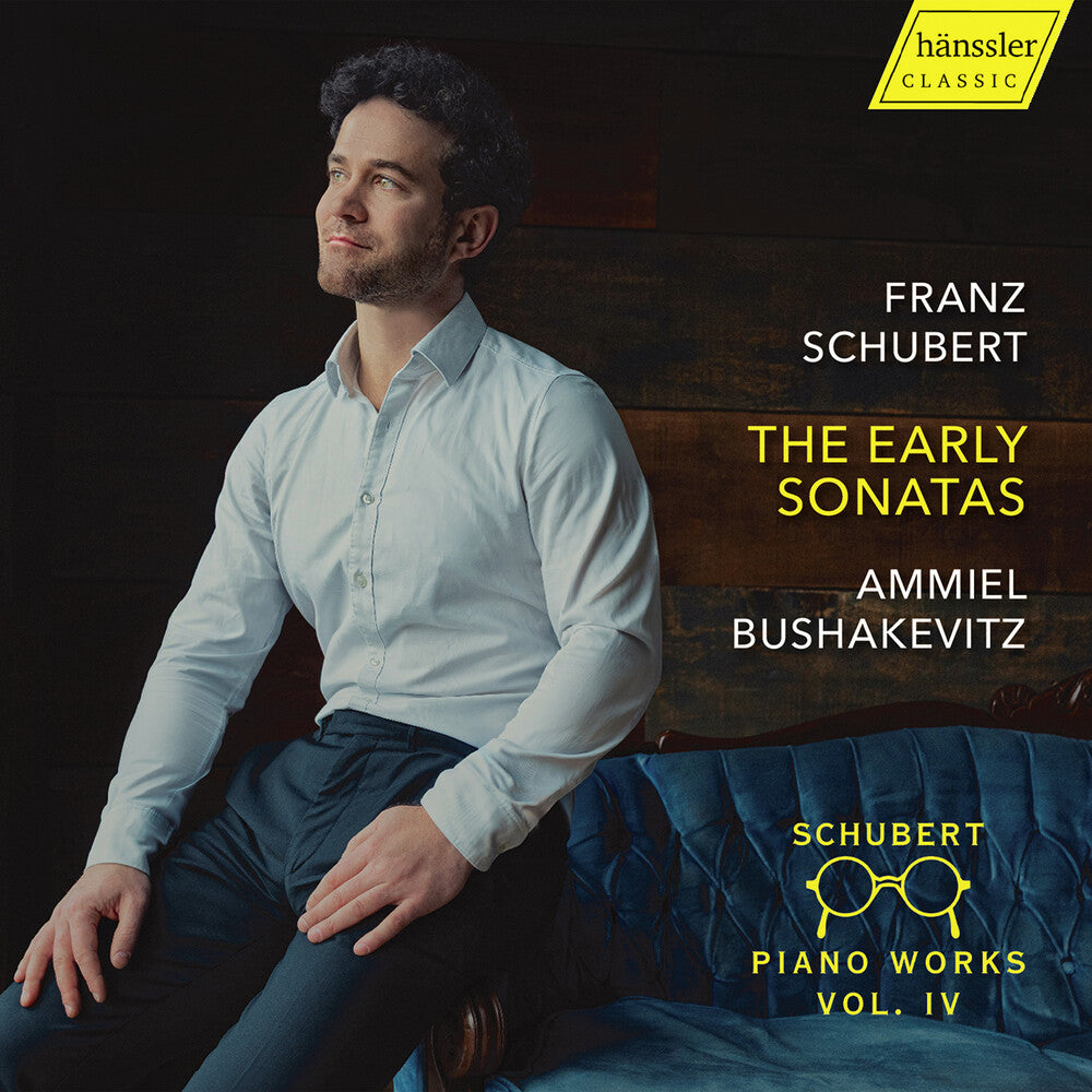the album cover for Ammiel Bushakevitz - Schubert: Pno Works Vol. 4 - Early Sonatas