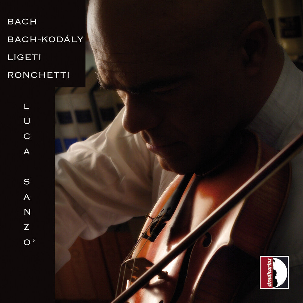 the album cover for Luca Sanzo - Bach-Kodaly-Ligeti-Ronchetti - Luca Sanzo (Vn)