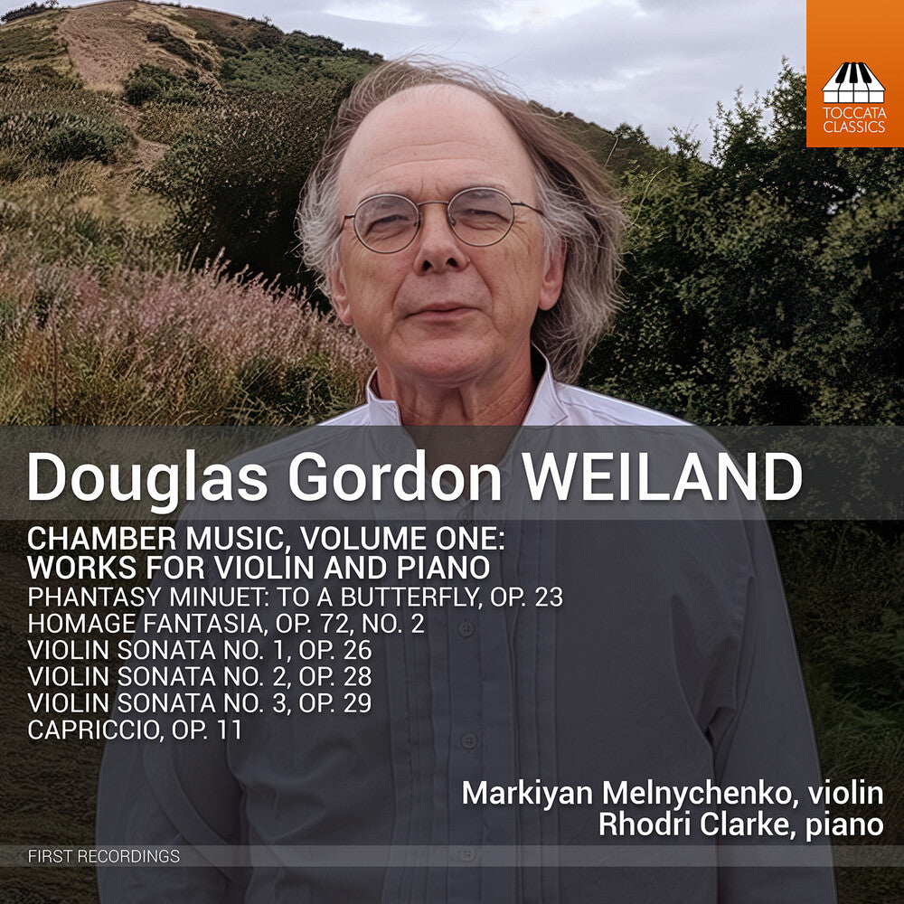 the album cover for Markiyan Melnichenko - Douglas Gordon Weiland: Chamber Music Vol. 1