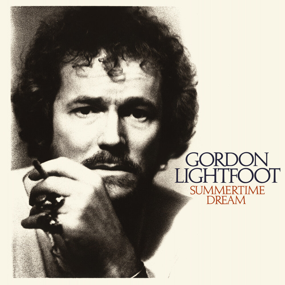 the album cover for Gordon Lightfoot - Summertime Dream (rhino Reserve) (brick & Mortar Exclusive)