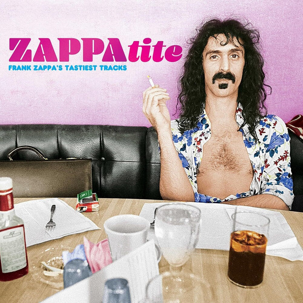 the album cover for Frank Zappa - Zappatite: Frank Zappa's Tastiest Tracks