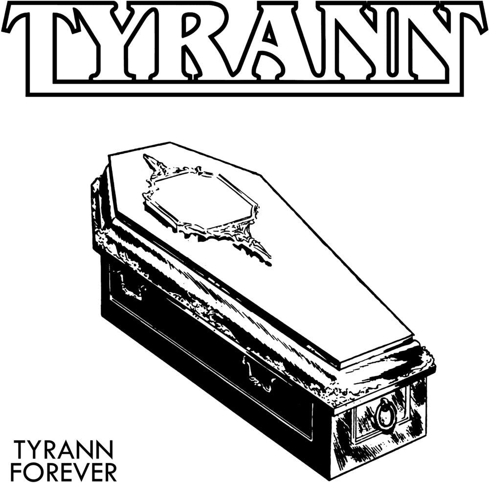 the album cover for Tyrann - Tyrann Forever