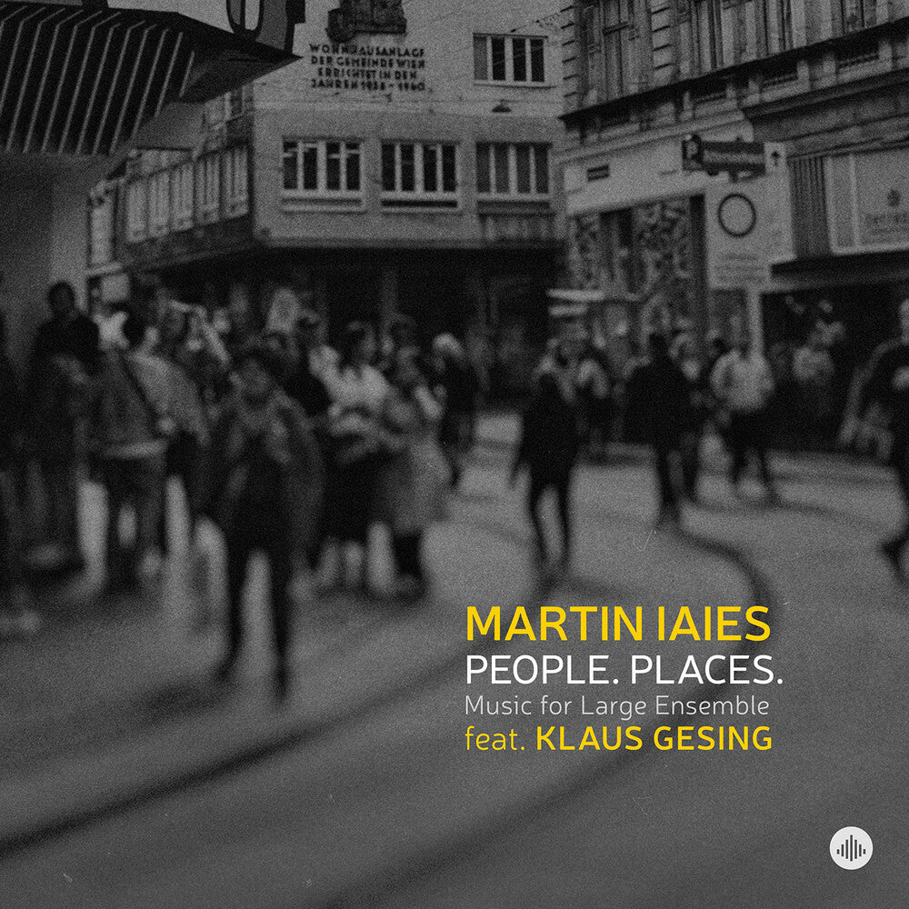 the album cover for Various Artists - Martin Laies: People. Places. Music for Large Ensemble