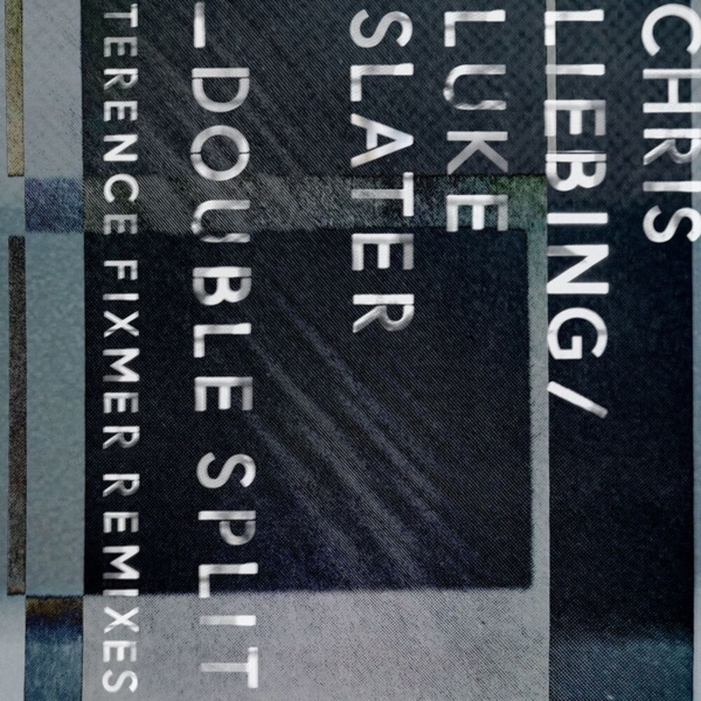 the album cover for Chris & Luke Slater Liebing - Double Split (terence Fixmer Remixes)