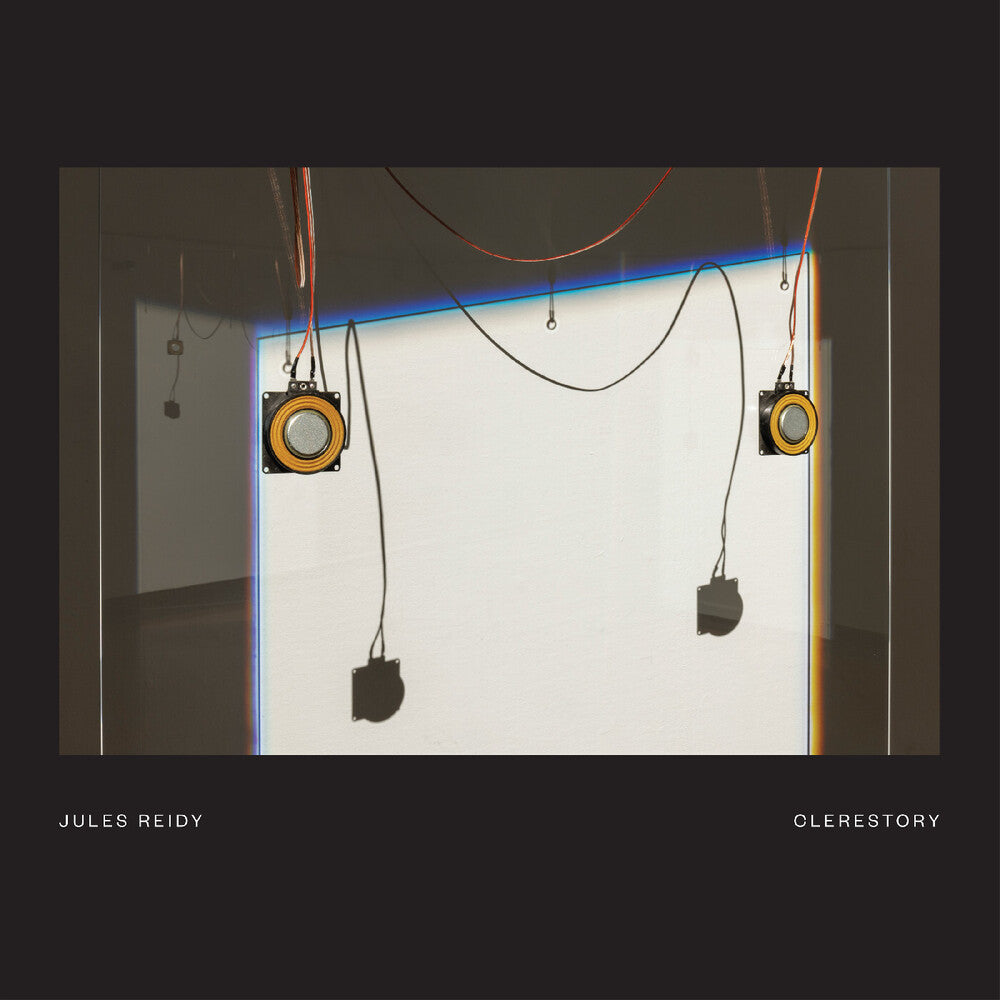 the album cover for Jules Reidy - Clerestory