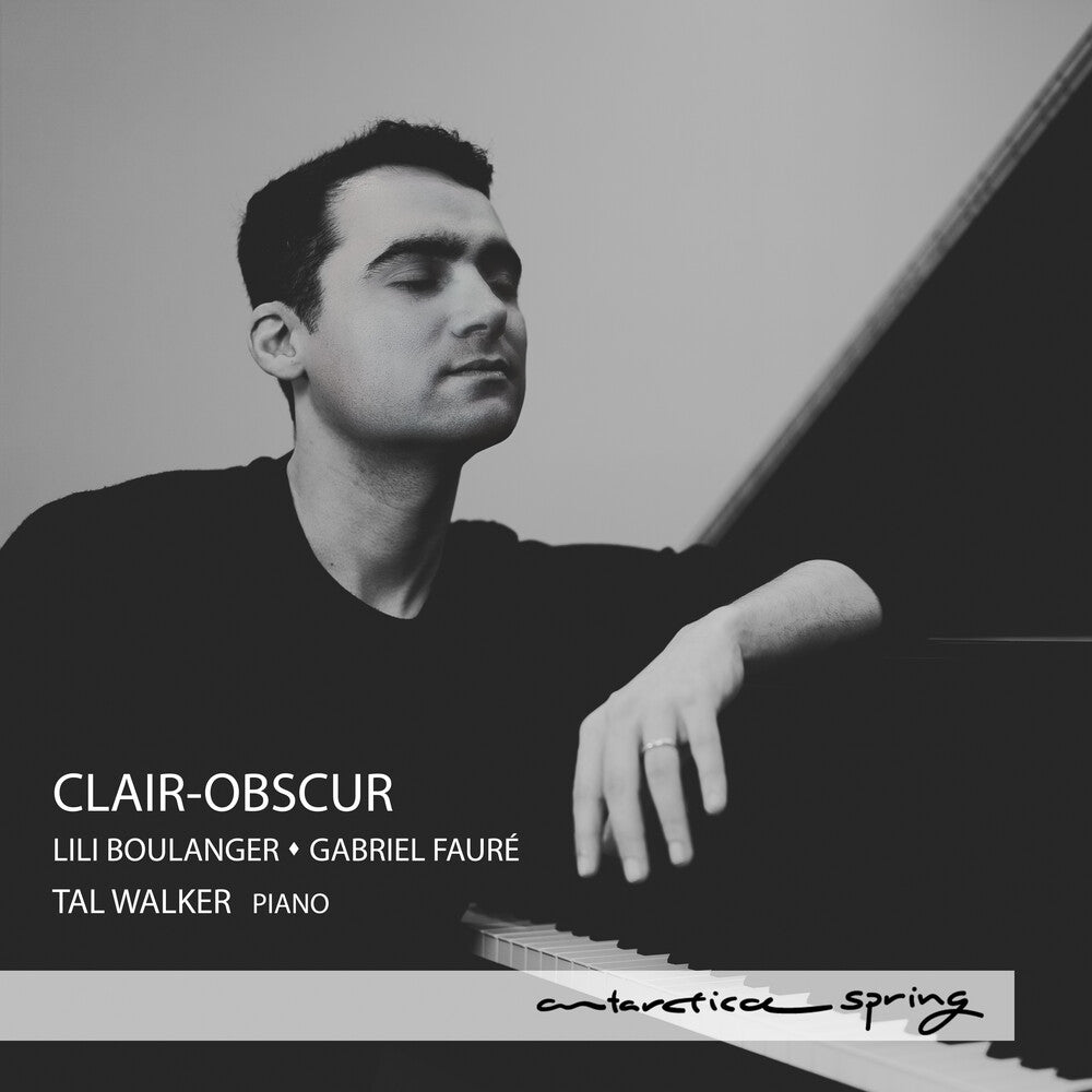 the album cover for Tal Walker - Clair-Obscur - Lili Boulanger & Gabriel Faure
