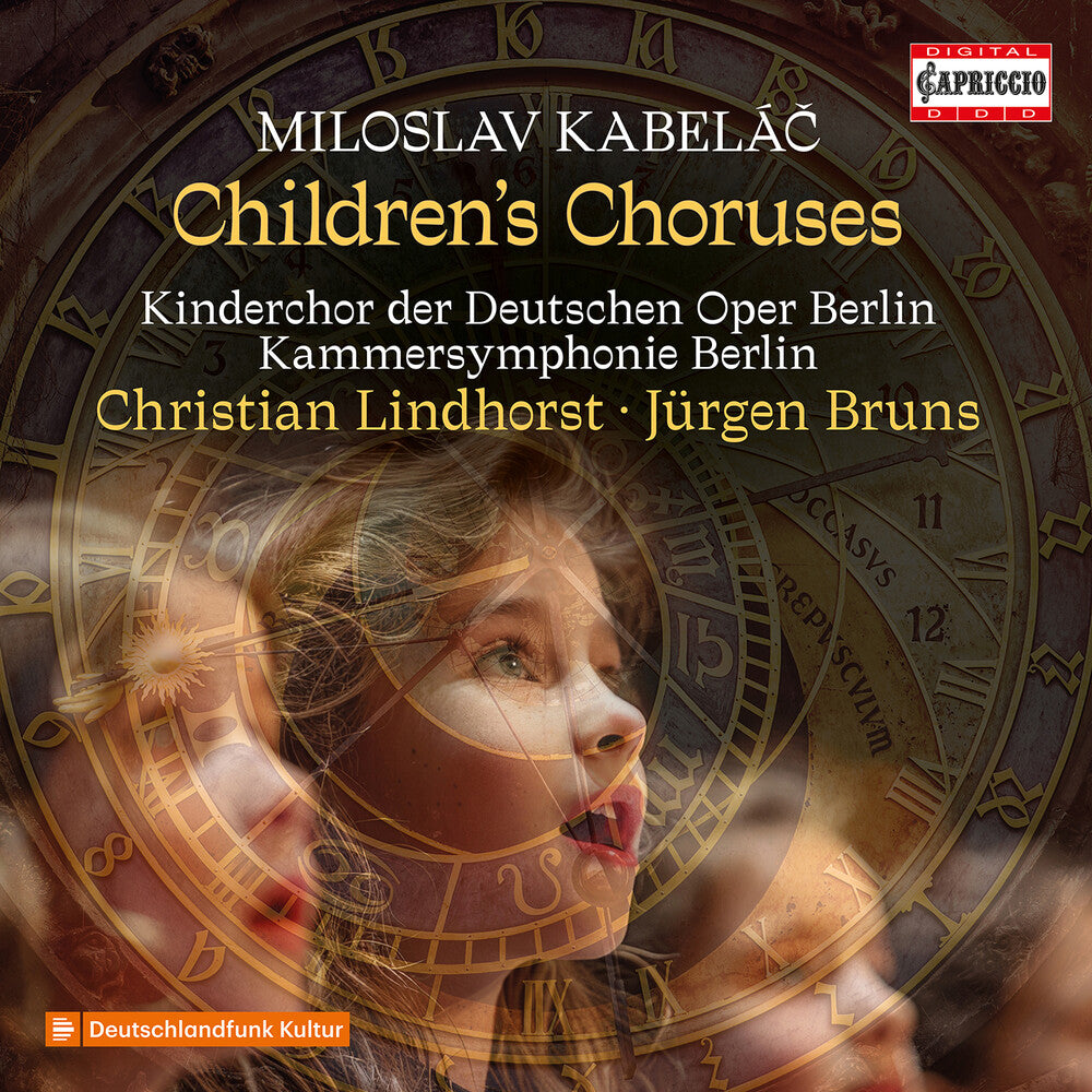 the album cover for Kinderchor Der Deutschen Oper Berlin - Miloslav Kabelac: Children's Choruses
