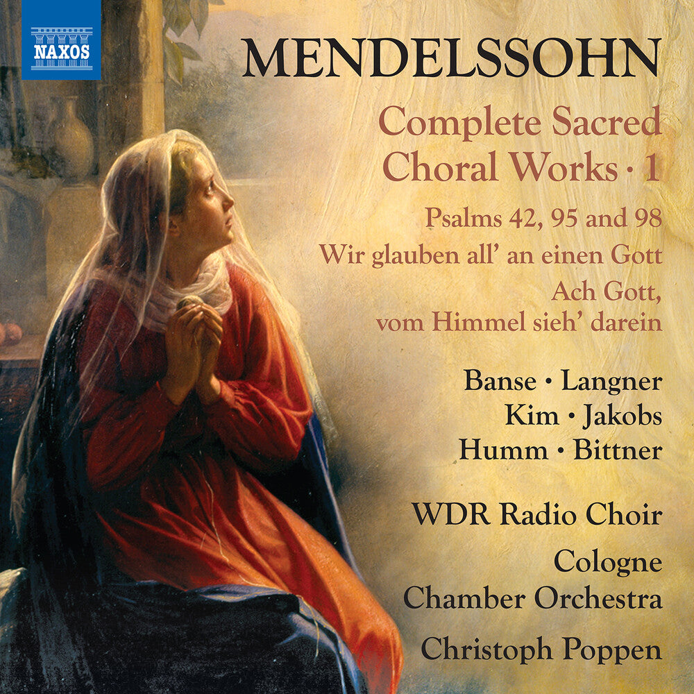 the album cover for Juliane Banse - Mendelssohn: Complete Sacred Choral Works Vol. 1