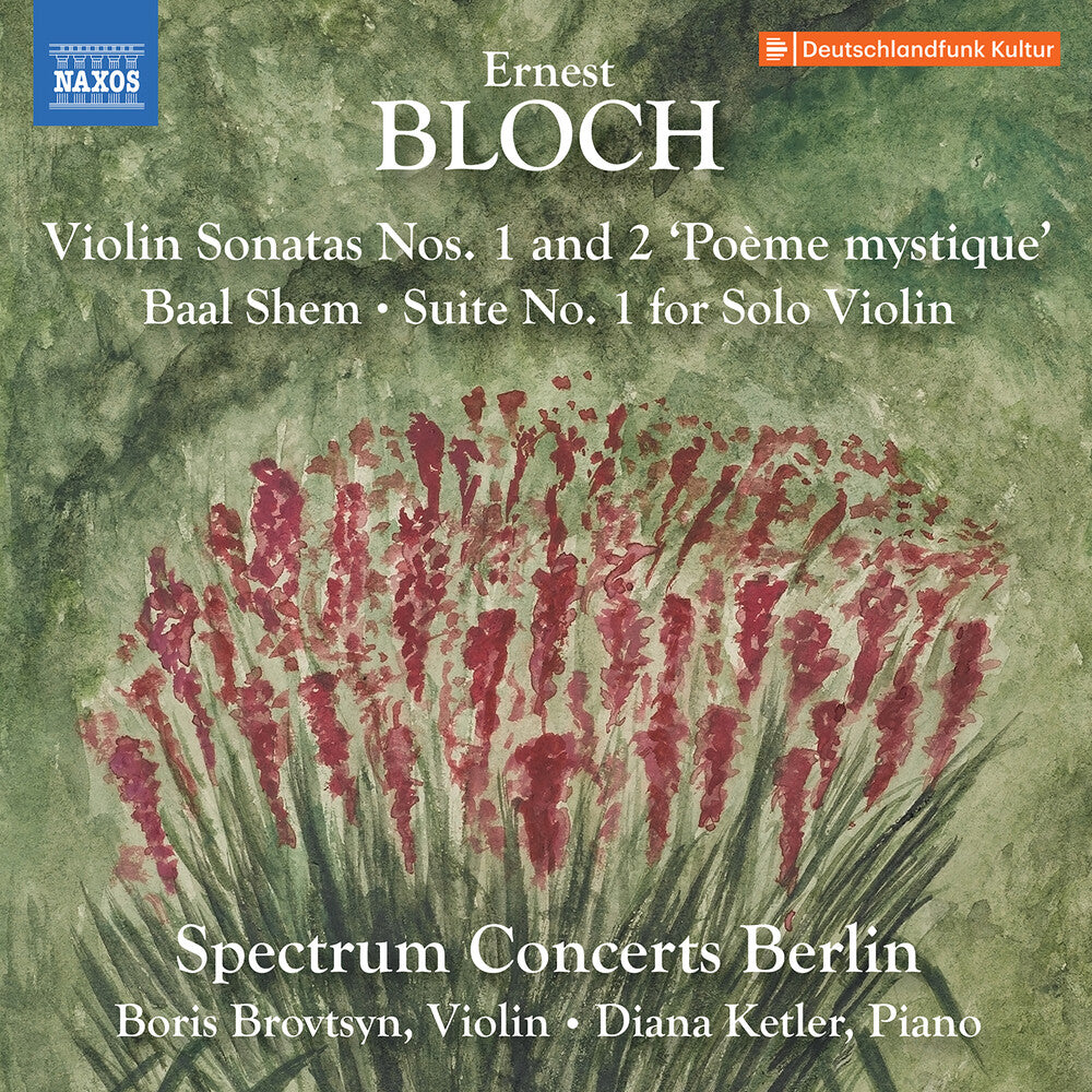 the album cover for Spectrum Concerts Berlin - Bloch: Vn Sons Nos. 1-2 Baal Shem Suite No. 1