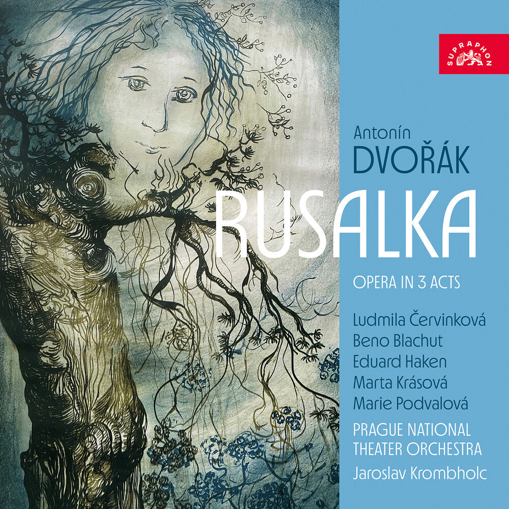the album cover for Ludmila Cervinkova - Antonin Dvorak: Rusalka - Opera In 3 Acts