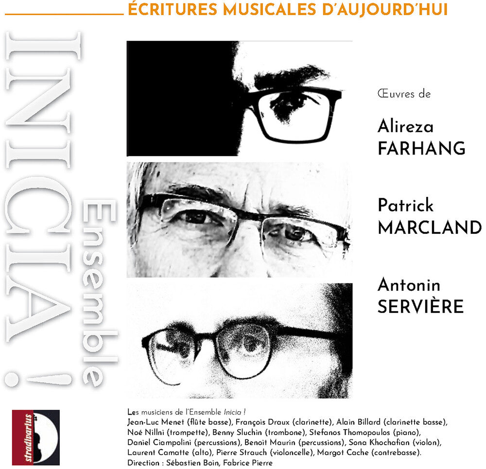 the album cover for Ensemble Inicia - Marcland Serviere & Farhang: Ecritures Musicales