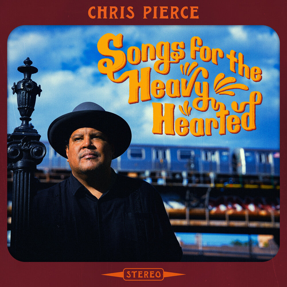 the album cover for Chris Pierce - Songs For The Heavy Hearted