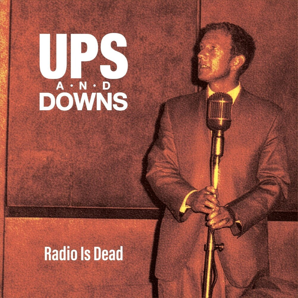 the album cover for Ups & Downs - Radio Is Dead