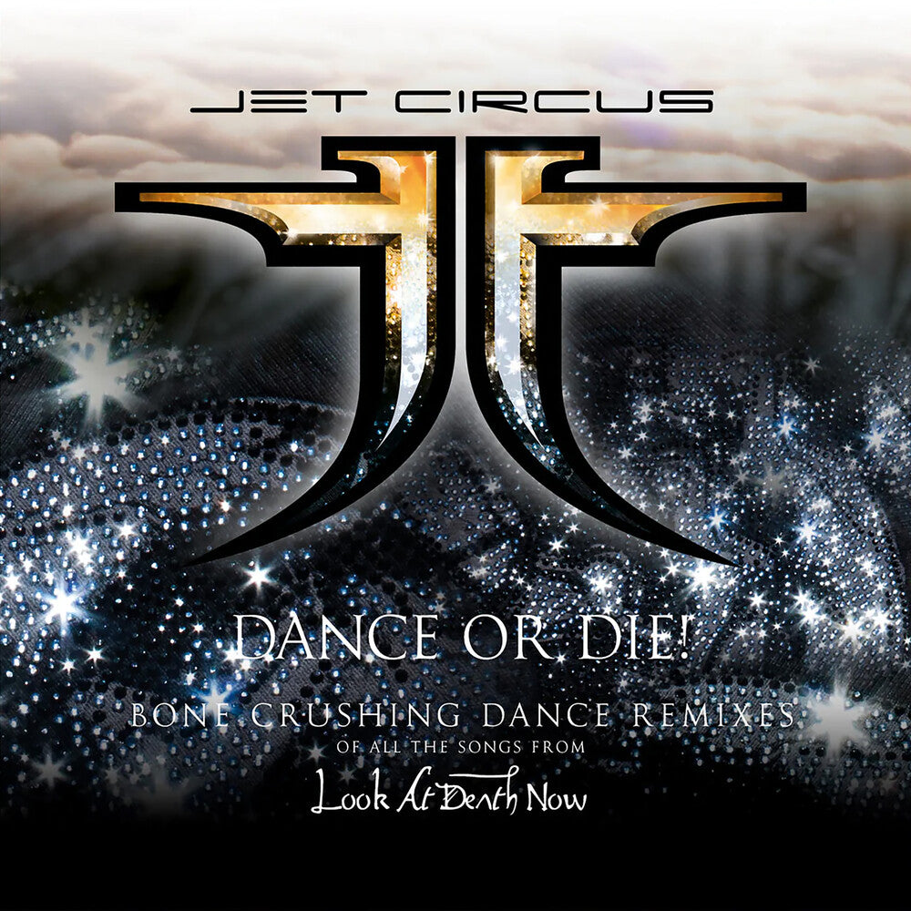 the album cover for Jet Circus - Dance Or Die (19 Songs) (Aniv)