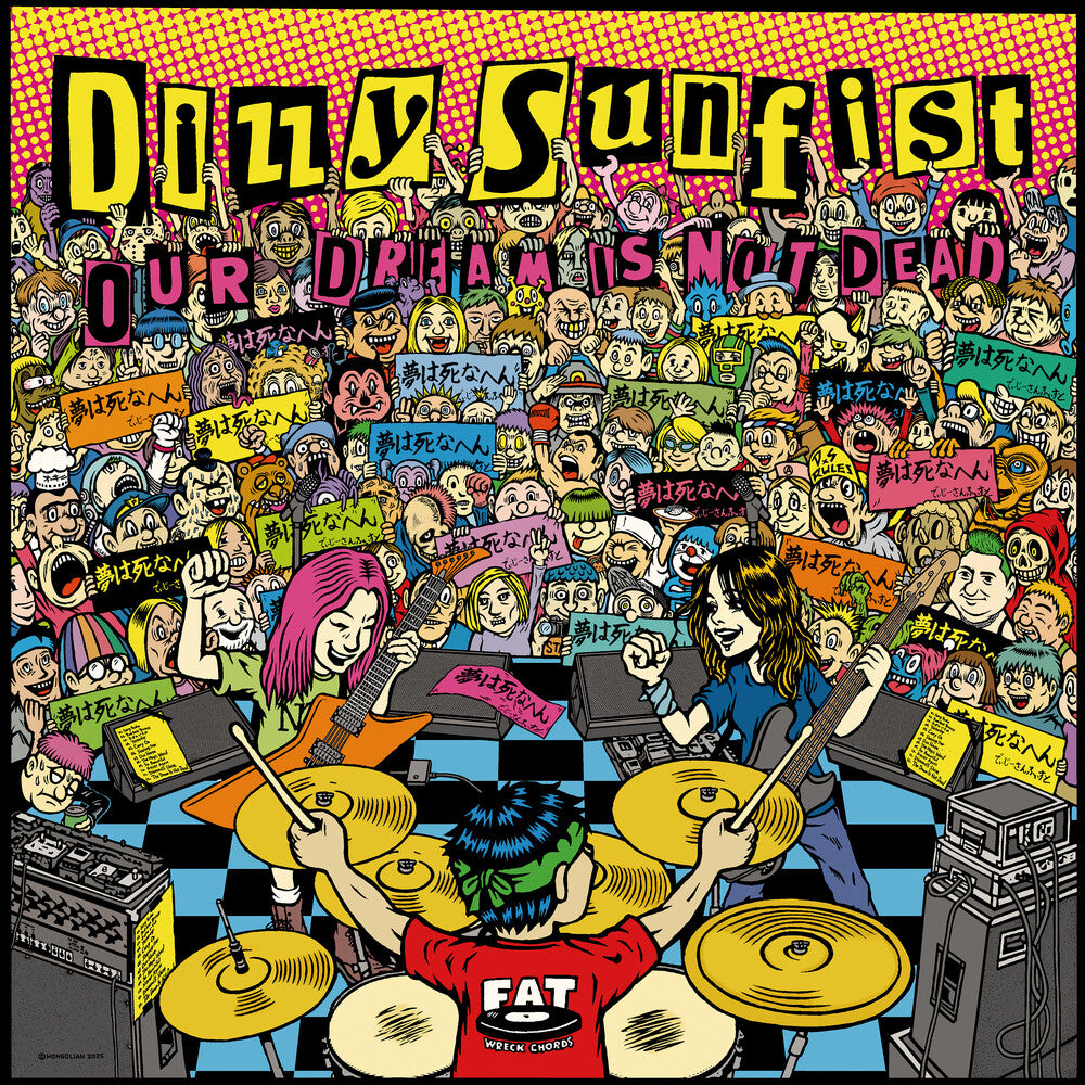 the album cover for Dizzy Sunfist - Our Dream Is Not Dead