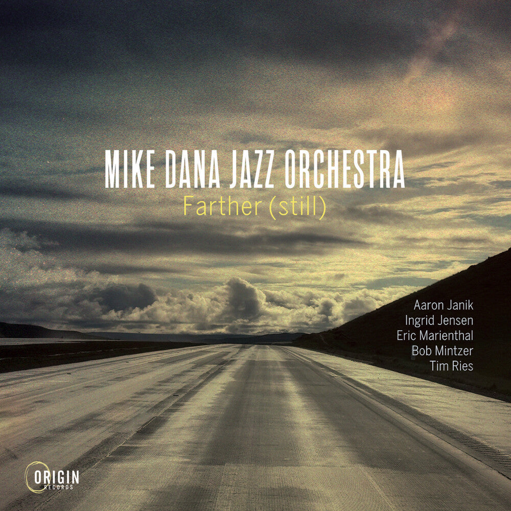 the album cover for Mike Dana Jazz Orchestra - Farther (Still)