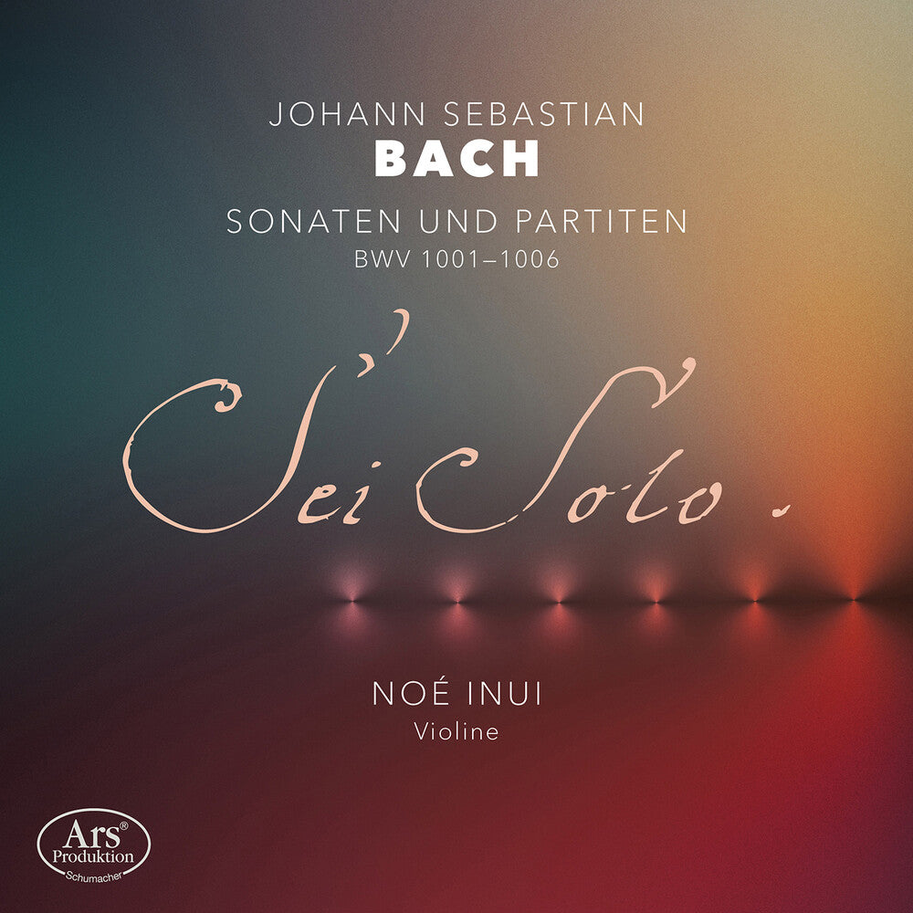 the album cover for Noé Inui - Sonaten Und Partiten Bwv 1001-1006