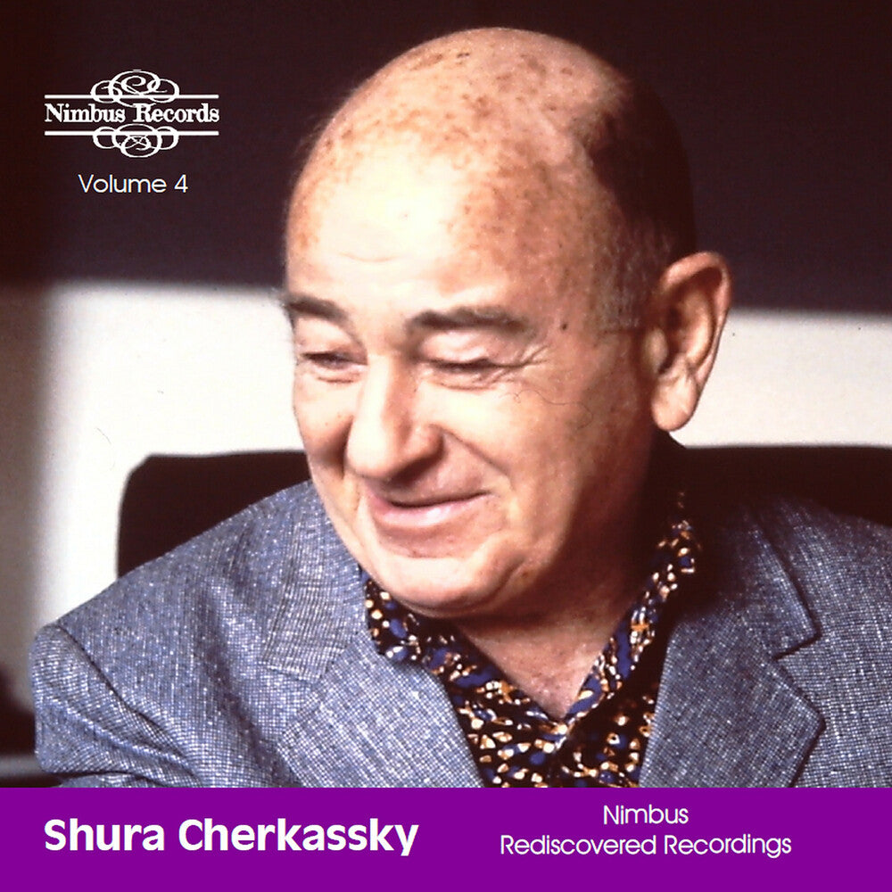 the album cover for SHURA CHERKASSKY - Shura Cherkassky: Nimbus Rediscovered Recordings