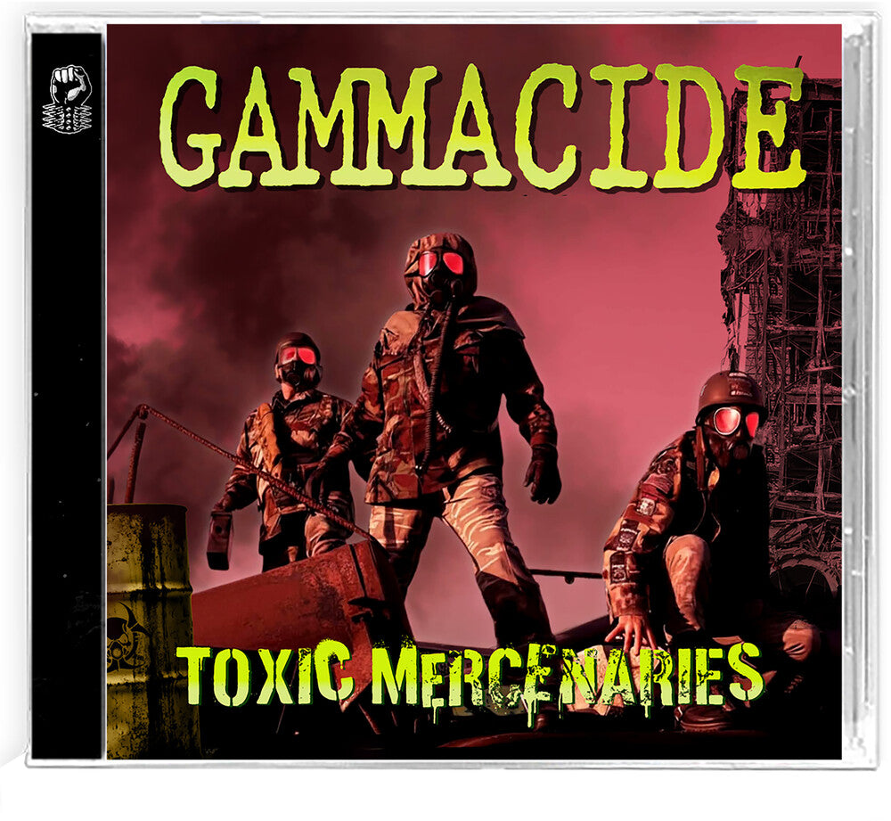 the album cover for Gammacide - Toxic Mercenaries