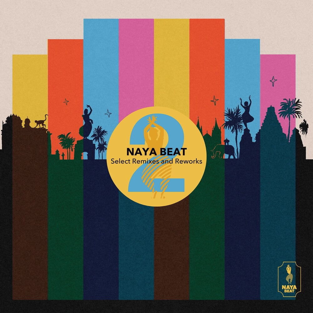 the album cover for Naya Beat Select Remixes & Reworks 2 / Various - Naya Beat Select Remixes & Reworks 2 / Various
