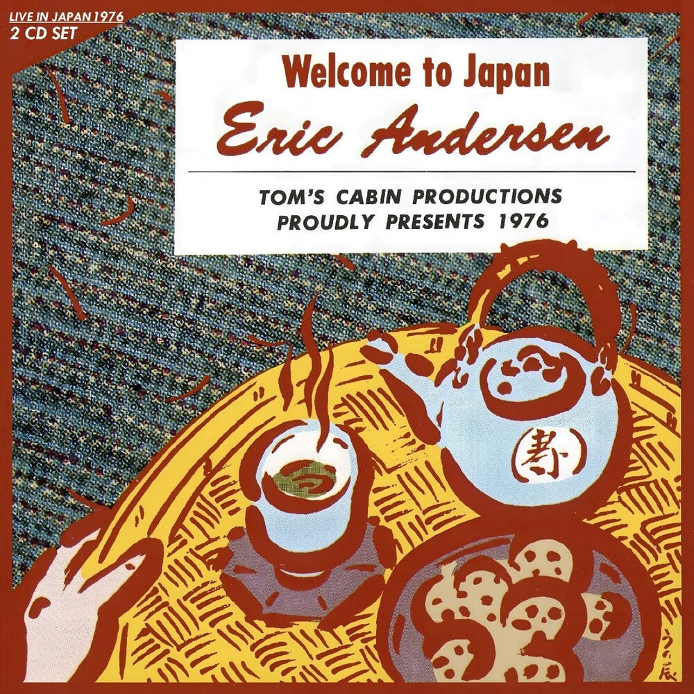 the album cover for Eric Andersen - Welcome To Japan
