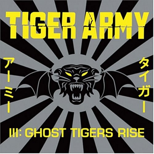 the album cover for Tiger Army - Tiger Army Iii: Ghost Tigers Rise